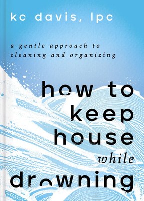 Mini Book Club - How to Keep House While Drowning